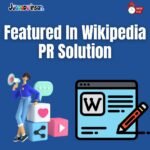 Featured In Wikipedia PR Solution