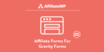 Affiliate Forms For Gravity Forms - AffiliateWP