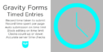 Gravity Forms Timed Entries Addon (Copy)