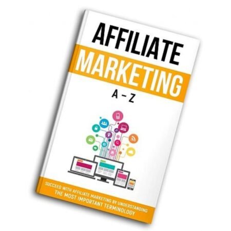 Affiliate Marketing A-Z