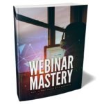 Webinar Mastery