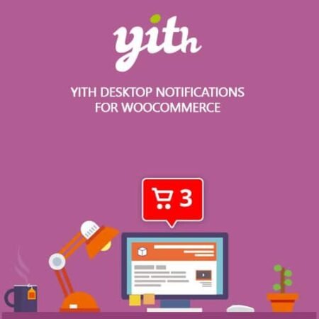YITH DESKTOP NOTIFICATIONS FOR WOOCOMMERCE
