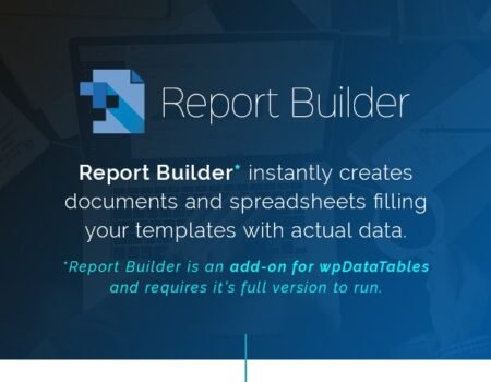 Report Builder add-on for wpDataTables - Generate Word DOCX and Excel XLSX documents