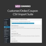 WooCommerce Customer / Order / Coupon CSV Import Suite